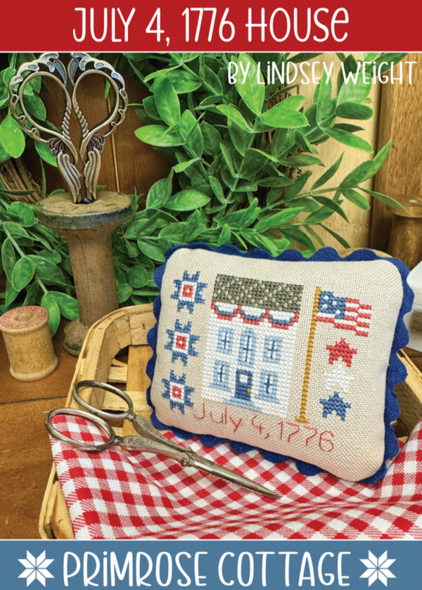 July 4, 1776 House Cross Stitch by Lindsey Weight of Primrose Cottage Stitches - PAPER Pattern PCS-138