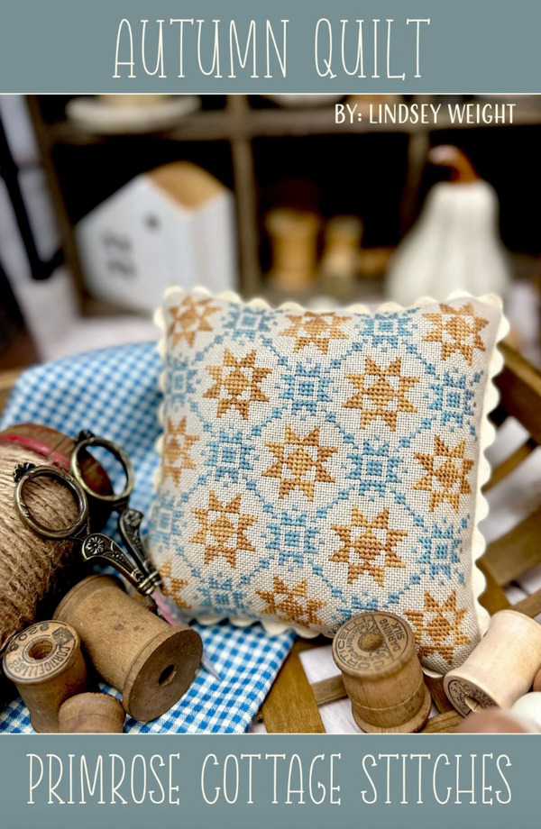 Autumn Quilt Cross Stitch by Lindsey Weight of Primrose Cottage Stitches - PDF Pattern