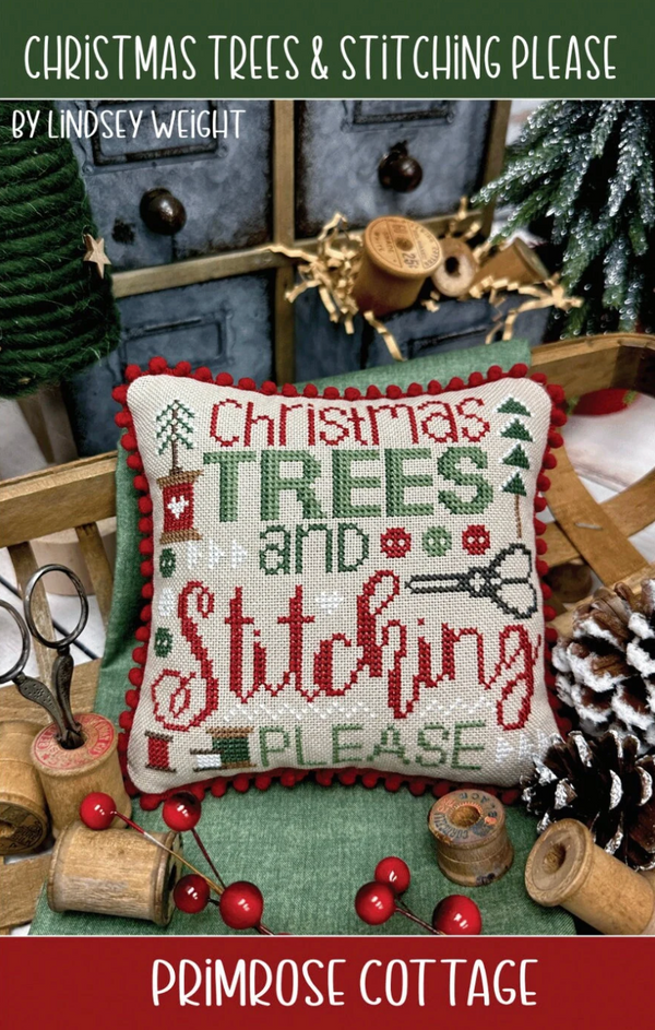 Christmas Trees & Stitching Please Cross Stitch by Lindsey Weight of Primrose Cottage Stitches - PDF Pattern