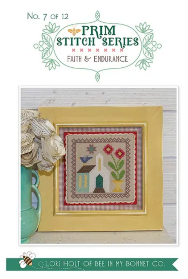 Prim Stitch Series Faith & Endurance No. 7 of 12 by Lori Holt of Bee in my Bonnet - PAPER Pattern