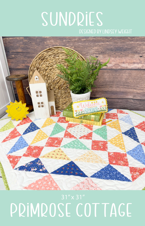 Sundries - by Lindsey Weight of Primrose Cottage Quilts - Quilt PDF Pattern