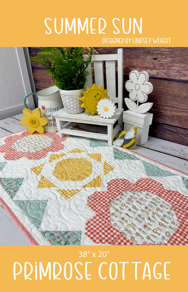 Summer Sun by Lindsey Weight of Primrose Cottage Quilts - Quilt PDF Pattern