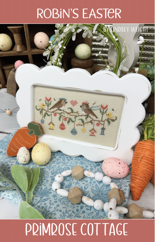 Robin's Easter Cross Stitch by Lindsey Weight of Primrose Cottage - PAPER Pattern