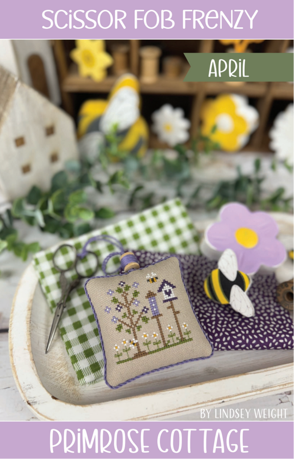 Scissor Fob Frenzy: April Cross Stitch by Lindsey Weight of Primrose Cottage - PDF Pattern