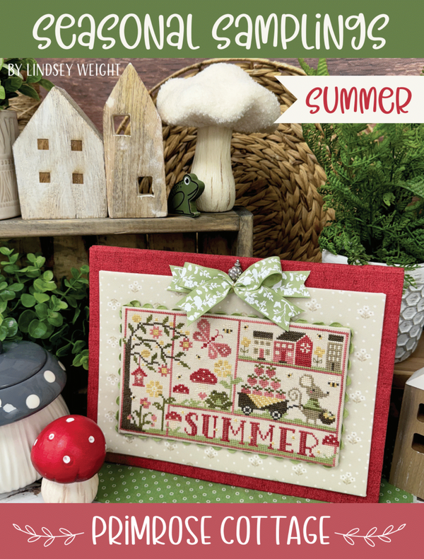 Seasonal Samplings: Summer Cross Stitch by Lindsey Weight of Primrose Cottage - PAPER Pattern