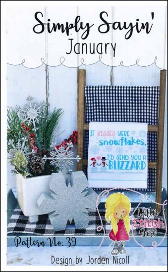 Simply Sayin' January Cross Stitch Pattern by Little Stitch Girl
