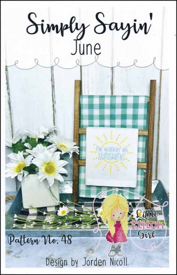 Simply Sayin' June Cross Stitch Pattern by Little Stitch Girl
