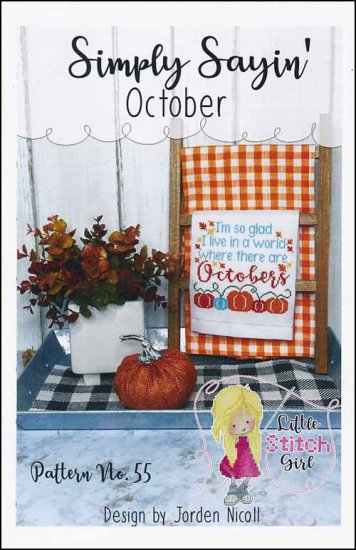 Simply Sayin' October Cross Stitch Pattern by Little Stitch Girl