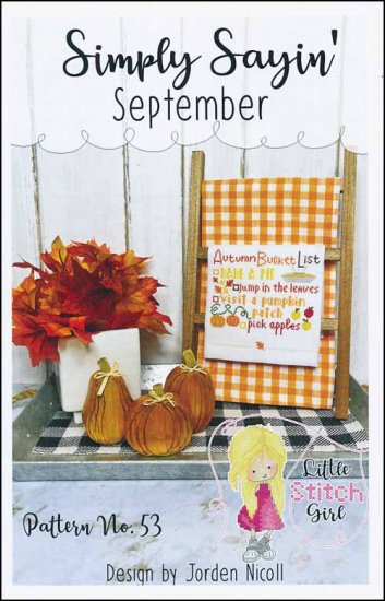 Simply Sayin' September Cross Stitch Pattern by Little Stitch Girl