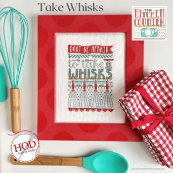 Take Whisks: The Kitchen Counter Series Cross Stitch Pattern by Hands On Design