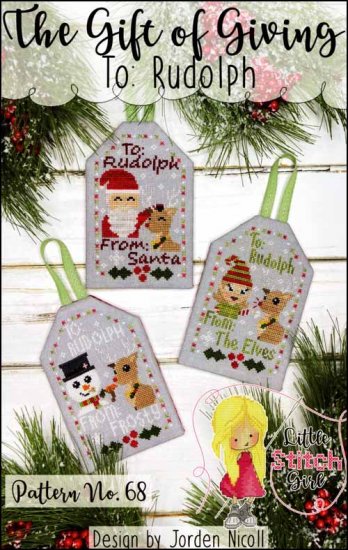 The Gift Of Giving To Rudolph Cross Stitch Pattern by Little Stitch Girl