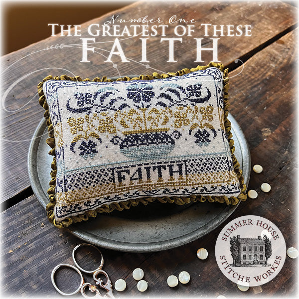 Faith by Summer House Stitche Workes
