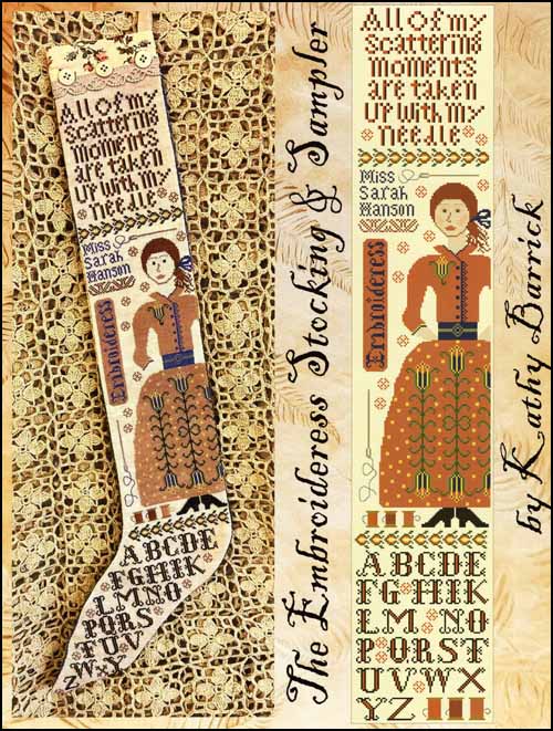The Embroideress Stocking & Sampler Cross Stitch Pattern by Kathy Barrick