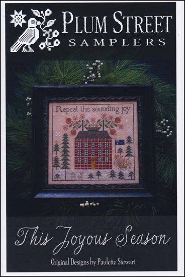 This Joyous Season Cross Stitch Pattern by Plum Street Samplers
