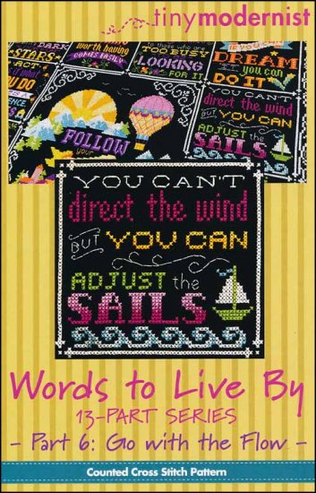 Words To Live By Part 6: Go With The Flow Cross Stitch Pattern
