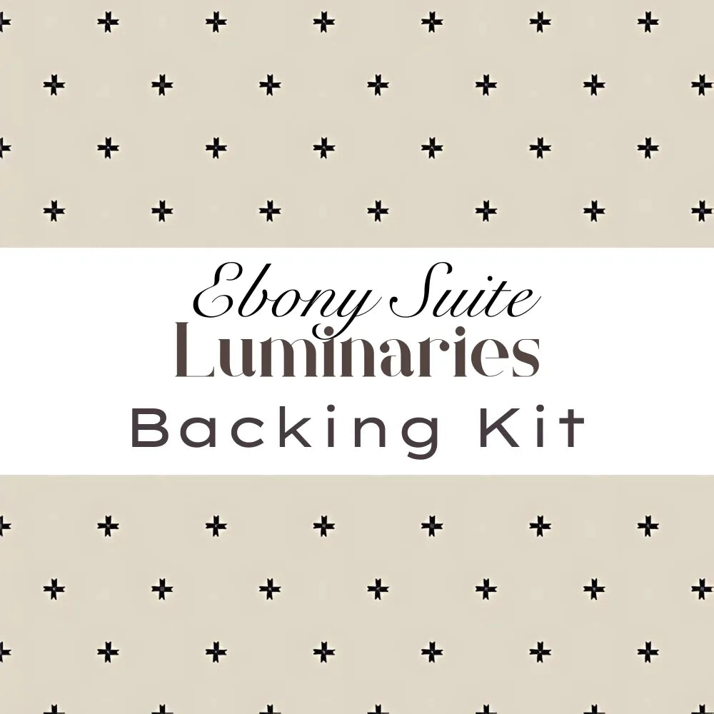 Ebony Suite Luminaries Backing Kit Cream Munay Ties