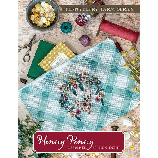 Henny Penny Cross Stitch Pattern Pennyberry Farm Series by Kim Diehl