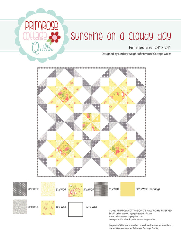 Sunshine on a Cloudy Day by Lindsey Weight of Primrose Cottage Quilts - Quilt PDF Pattern