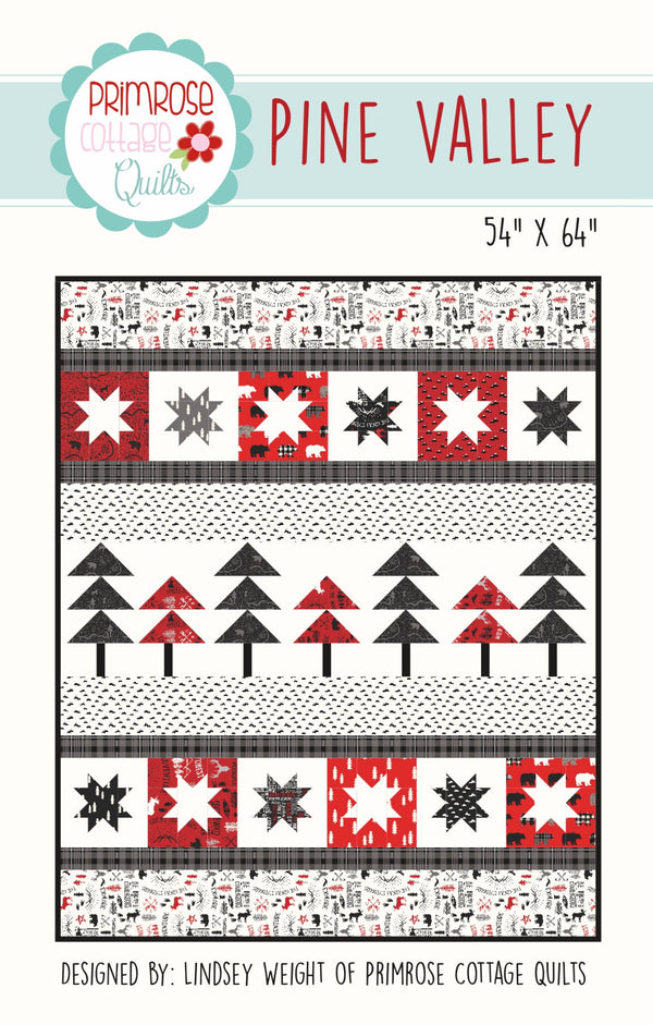 Pine Valley Quilt by Lindsey Weight of Primrose Cottage Quilts - PAPER Pattern PCQ-019