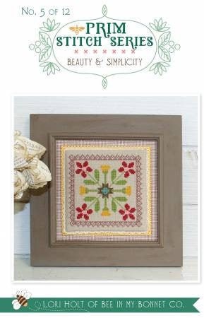 Prim Stitch Series Beauty & Simplicity No. 5 of 12 by Lori Holt of Bee in my Bonnet - PAPER Pattern