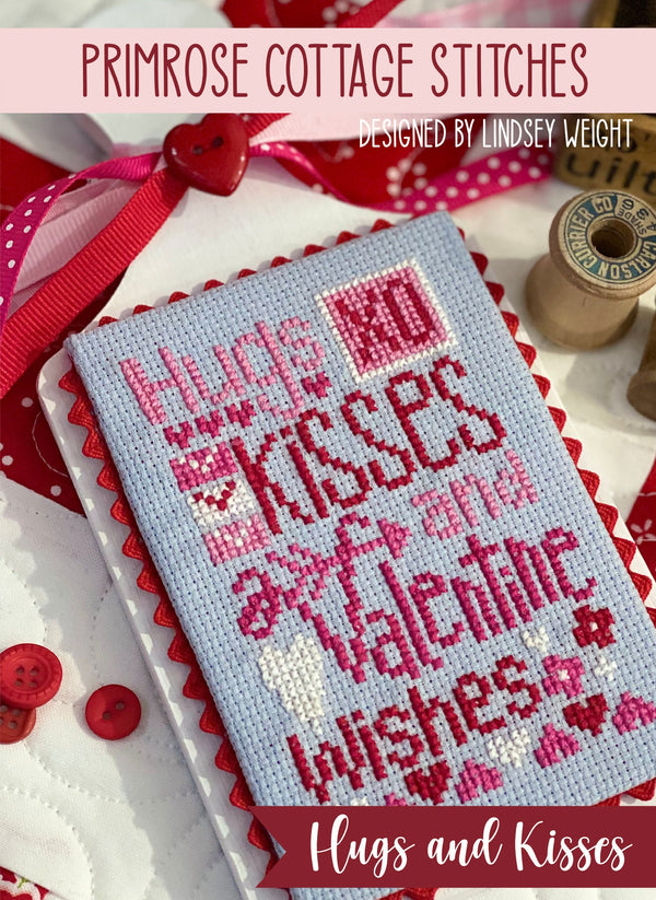 Hugs and Kisses Valentine's Day Cross Stitch by Lindsey Weight of Primrose Cottage Stitches - PDF Pattern
