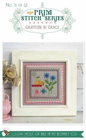 Prim Stitch Series Gratitude & Grace No. 11 of 12 by Lori Holt of Bee in My Bonnet - PAPER Pattern