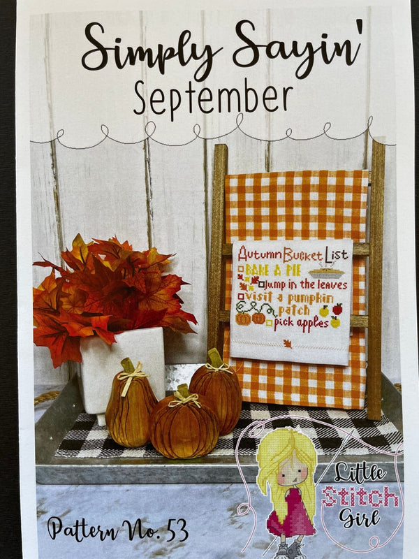 Simply Sayin' September by Little Stitch Girl - PAPER Pattern