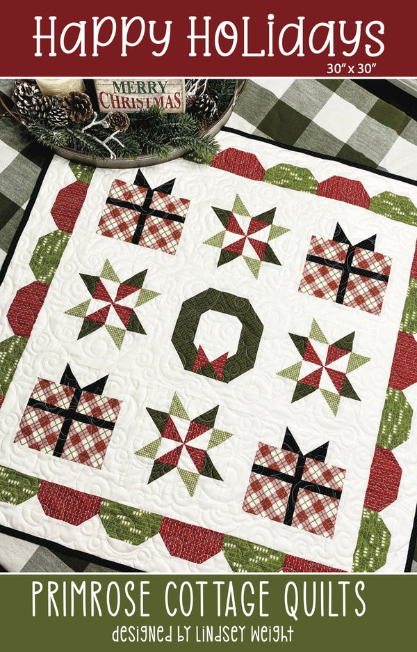 Happy Holidays Quilt by Lindsey Weight of Primrose Cottage Quilts - PAPER Pattern PCQ-030