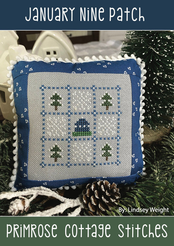 January Nine Patch (Lindsey's Nine Patch Series) by Lindsey Weight of Primrose Cottage Stitches - PAPER Pattern PCS-039