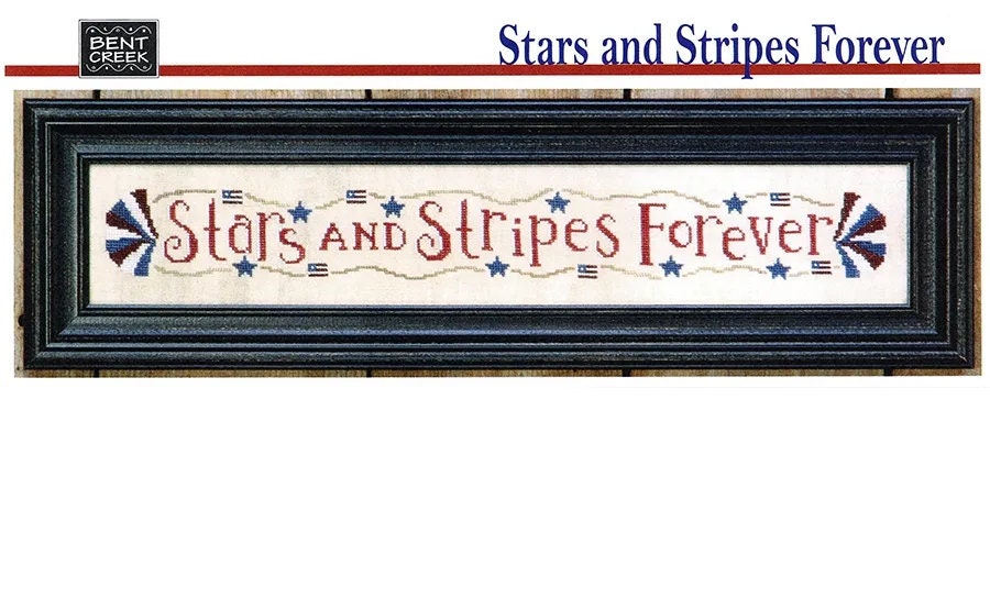 Stars and Stripes Forever - Bent Creek