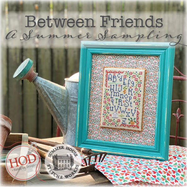 Between Friends a Summer Sampling Cross Stitch Book By Hands on Design & Summer House Stitche Workes - Paper Pattern