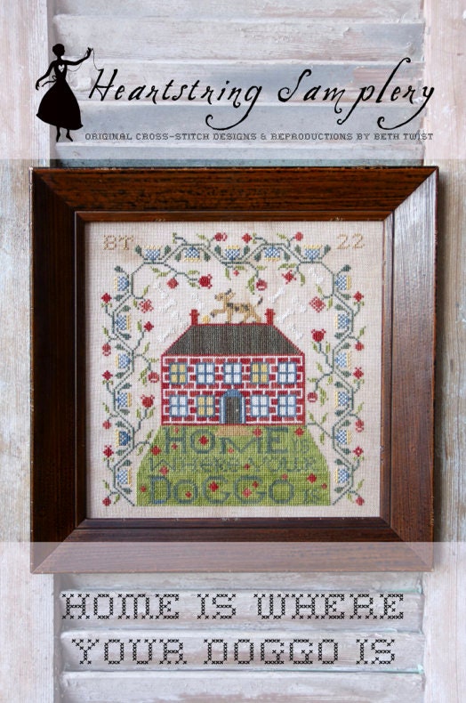 Home is Where Your Doggo is by Heartstring Samplery - PAPER Pattern