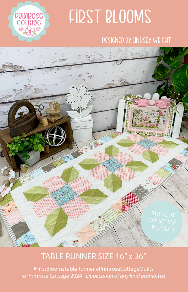 First Blooms - by Lindsey Weight of Primrose Cottage Quilts - Quilt PDF Pattern