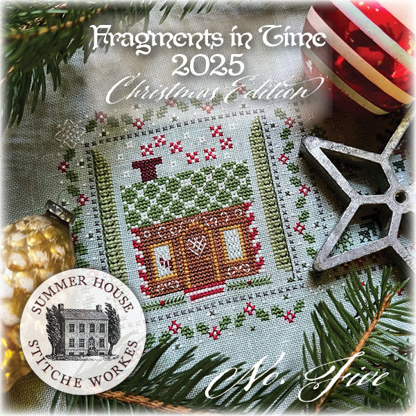 Fragments in Time 2025: Christmas Edition #5 Cross Stitch by Summer House Stitche Workes - Paper Pattern