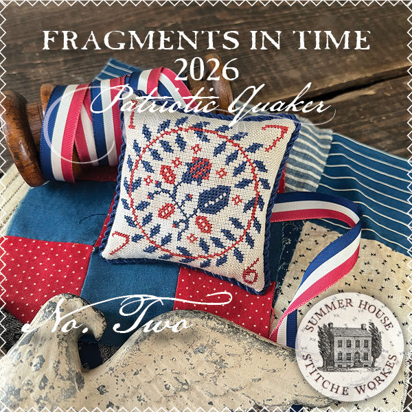 Fragments in Time 2026: Patriotic Quaker #2 Cross Stitch by Summer House Stitche Workes - Paper Pattern
