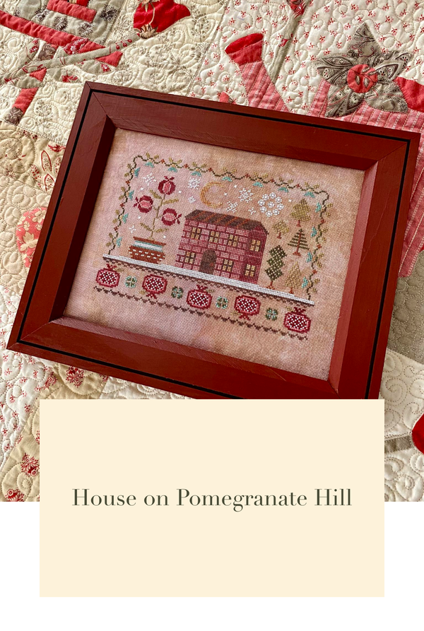 House on Pomegranate Hill Cross Stitch by Blueberry Ridge Design - Paper Pattern