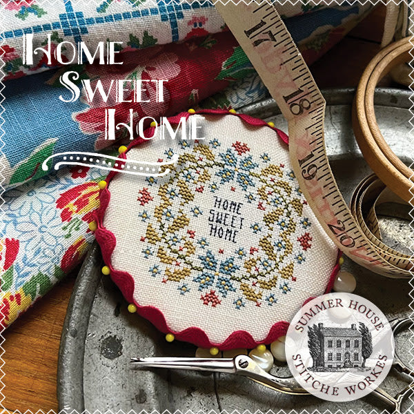 Home Sweet Home Cross Stitch by Summer House Stitche Workes - Paper Pattern