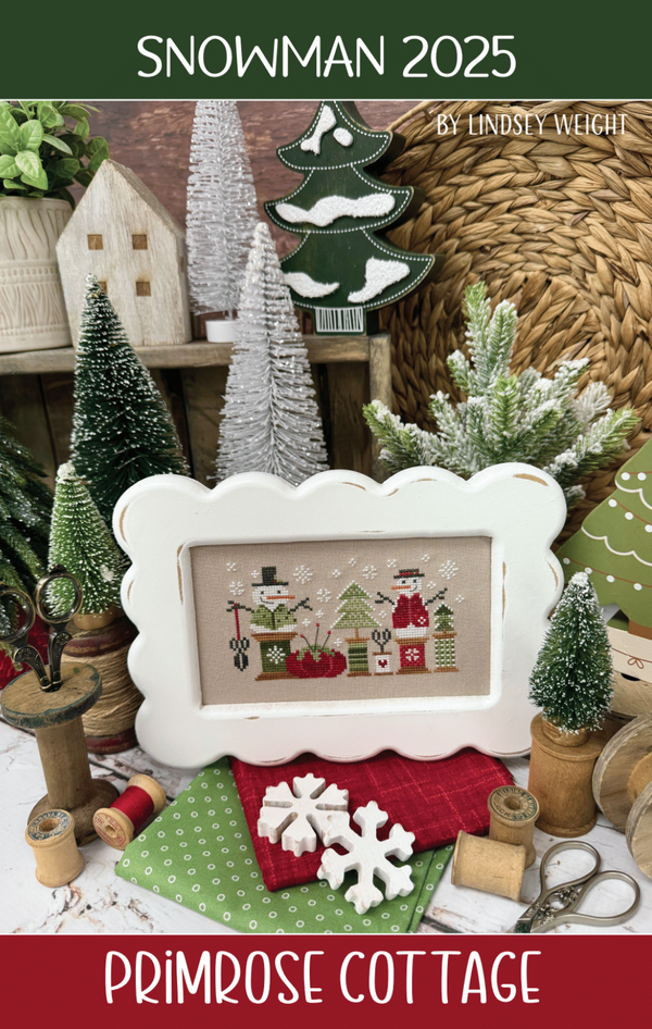 Snowman 2025 Cross Stitch by Lindsey Weight of Primrose Cottage - PAPER Pattern PCS-179