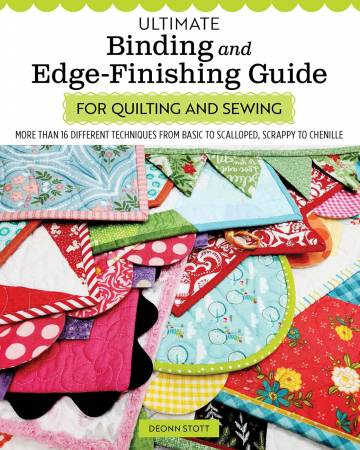 ULTIMATE BINDING AND EDGE-FINSIGHING GUIDE BOOK BY DEONN STOTT