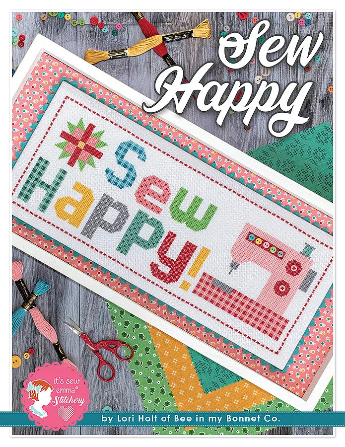 Sew Happy Cross Stitch Pattern Lori Holt of Bee in my Bonnet